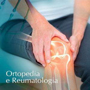 Ortopedia e Reumatologia